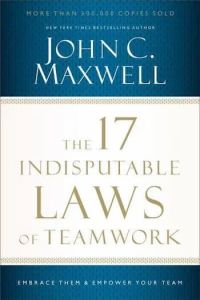 17 Indisputable Laws Of Teamwork-TP