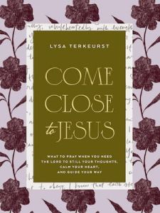 Come Close to Jesus