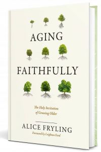 Aging Faithfully