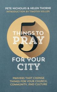 5 Things to Pray for Your City