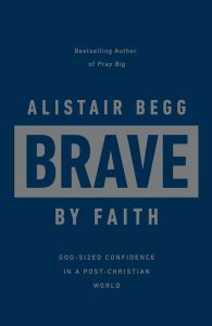 Brave by Faith