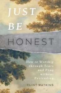 Just Be Honest: Worship