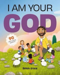 I Am Your God Devotions
