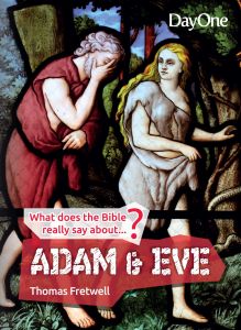 What Does the Bible Really Say/ Adam & Eve