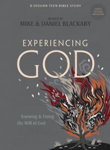 Experiencing God Teen Bible Study Mike & Daniel Blackaby