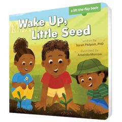 Wake Up, Little Seed Board Book (Lift-the-Flap)
