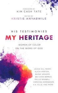 His Testimonies, My Heritage