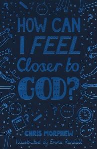 How Can I Feel Closer to God?