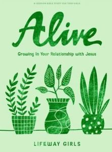Alive - Teen Girls' Bible Study