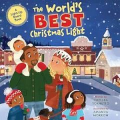 World's Best Christmas Light: A Light-Up Board Book