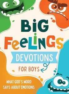 Big Feelings Devotions for Boys