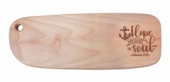 Solid Wood Cheese Board-Hope Anchors The Soul
