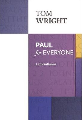 Paul For Everyone - 2 Corinthians