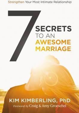 7 Secrets to an Awesome Marriage