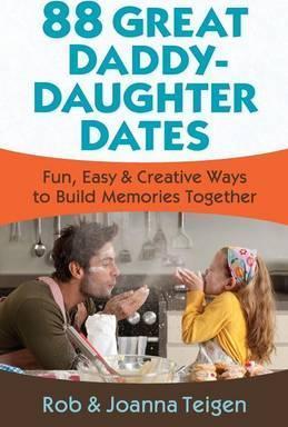 88 Great Daddy-Daughter Dates