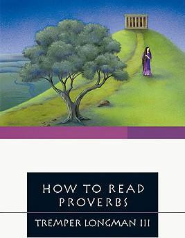 How to Read Proverbs