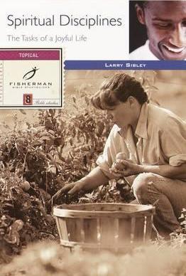 Fisherman Bible Study- Spiritual Disciplines