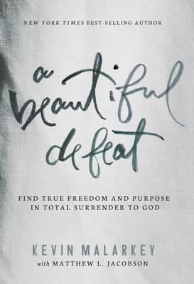 Beautiful Defeat, A