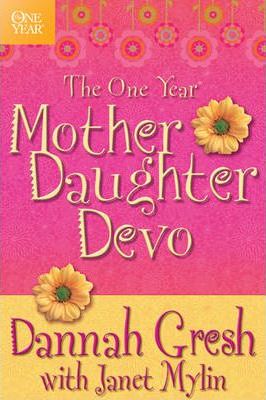 The One Year Mother Daughter Devo