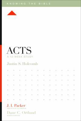 Knowing The Bible - Acts (12-Week Study)