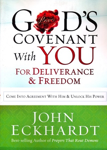 God's Covenant With You for Deliverance & Freedom