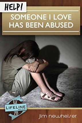Help! Someone I Love Has Been Abused (Booklet)