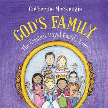 God's Family (Greatest Royal Family Ever)