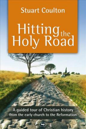 Hitting The Holy Road by Stuart Coulton