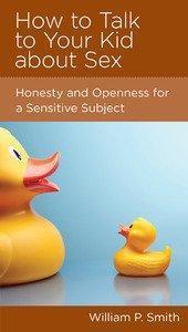 How to Talk to Your Kid about Sex (Booklet)