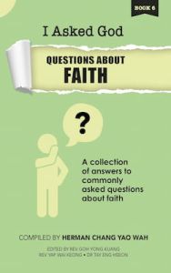 I Asked God Questions About Faith EBook Herman Chang Yao Wah