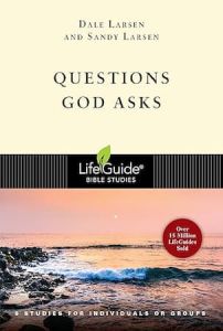 LifeGuide Bible Studies - Questions Got Asks