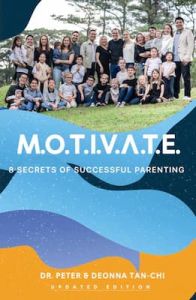 MOTIVATE: 8 Secrets of Successful Parenting  Dr Peter Tan-Chi Deonna Tan-Chi