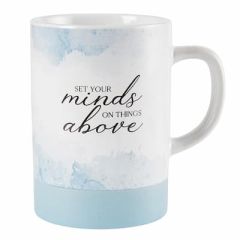 Mug: Ceramic-Set Your Mind on Things Above P7308