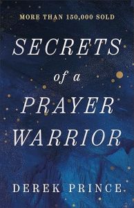 Secrets of a Prayer Warrior - Repackaged
