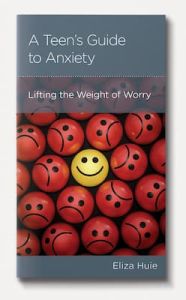 Teen’s Guide to Anxiety