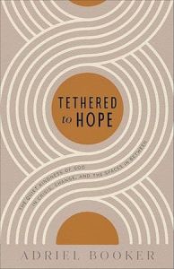 Tethered to Hope