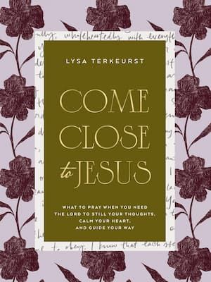 Come Close to Jesus