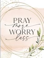 Magnet: Pray More Worry Less, 6388