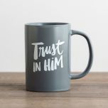 Mug (Ceramic)-Trust Him  Grey 91456
