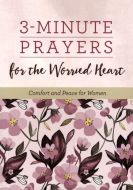 3-Minute Prayers for the Worried Heart