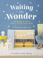Waiting in Wonder, A Devotional Journal