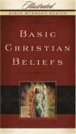 Illustrated Bible Summary Series - Basic Christian Beliefs