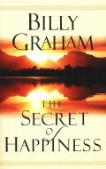 The Secret Of Happiness (Billy Graham)
