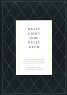 Daily Light on the Daily Path, Hardcover