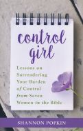 Control Girl: Lessons on Surrendering