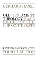 Old Testament Theology, Revised And Expanded, Fourth Edition