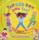 Tell God How You Feel