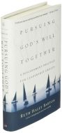 Pursuing God's Will Together, Hardcover