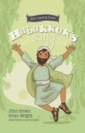 Minor Prophets, Book 2: Habakkuk's Song, Ages 4-10