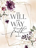 Magnet (Heaven Sent): His Will His Way My Faith, 6397